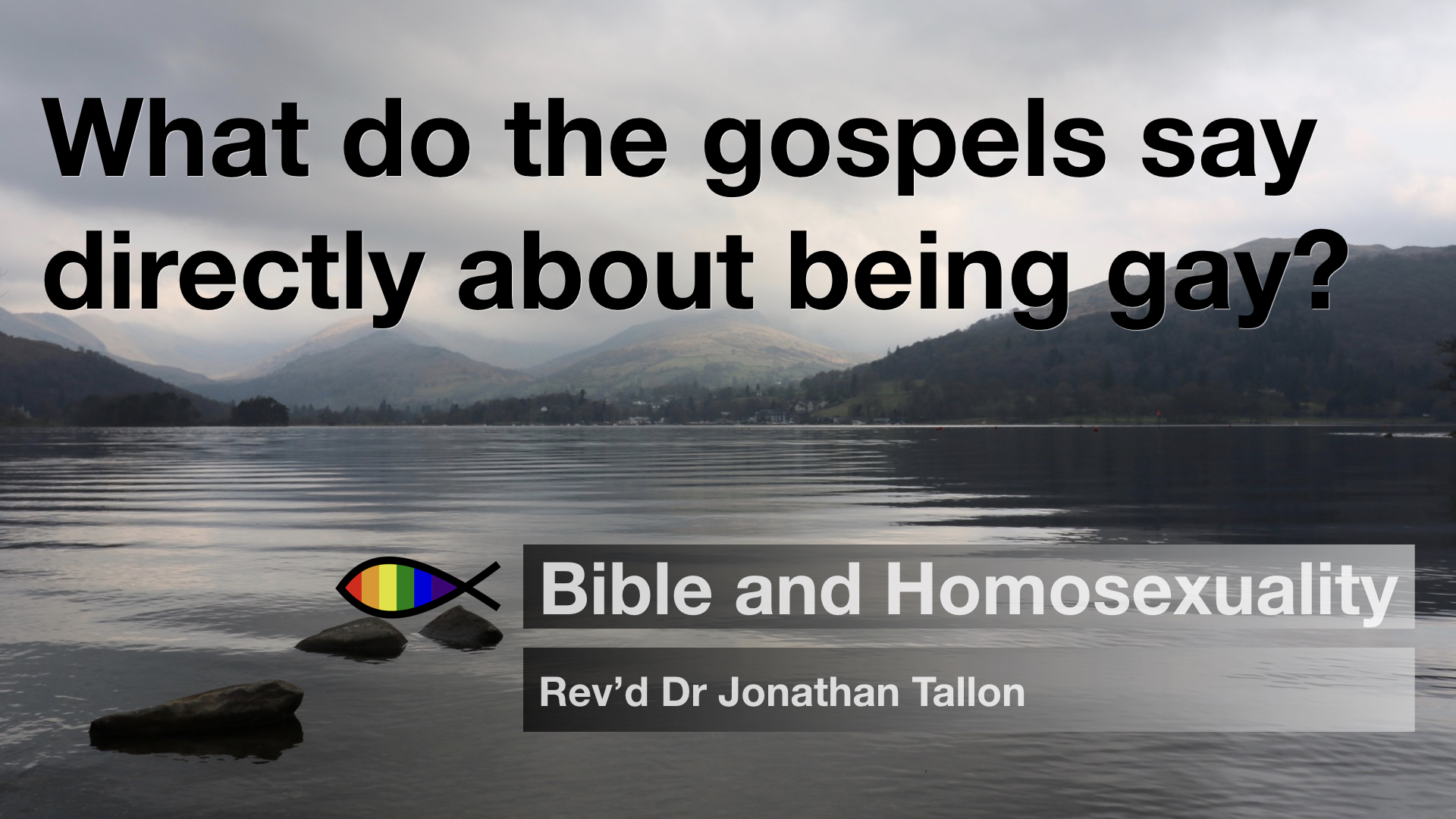 What do the gospels say directly about being gay?